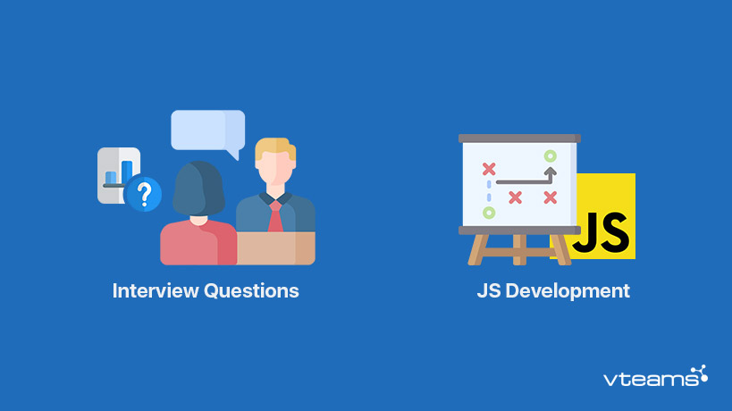 You are currently viewing Top Interview Questions to ask while hiring JavaScript Developers