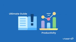 Read more about the article The Ultimate Guide to Improve Productivity