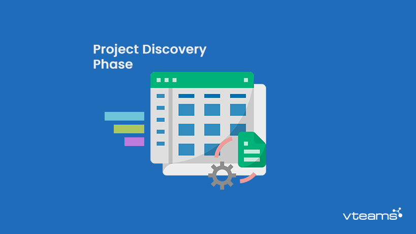 You are currently viewing What is a Project Discovery Phase and why do Startups need it?