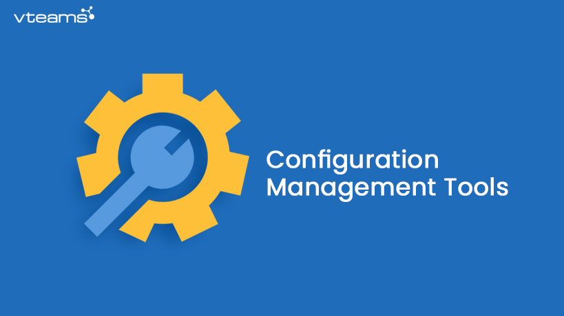 You are currently viewing Top 9 Configuration Management Tools in DevOps
