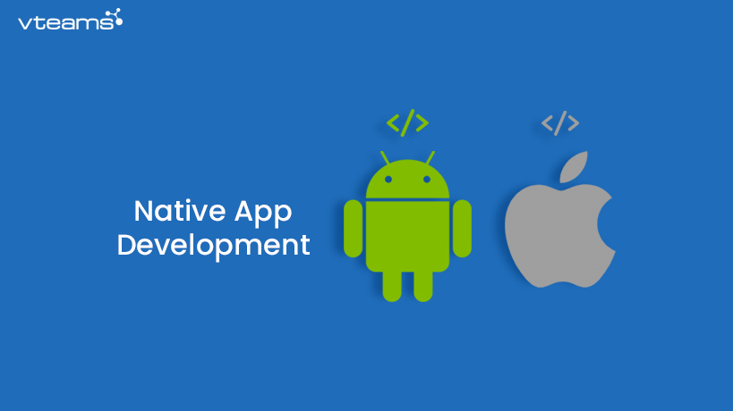 You are currently viewing 5 Advantages of Native App Development