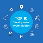 Top 10 Breakthrough New Development Technologies