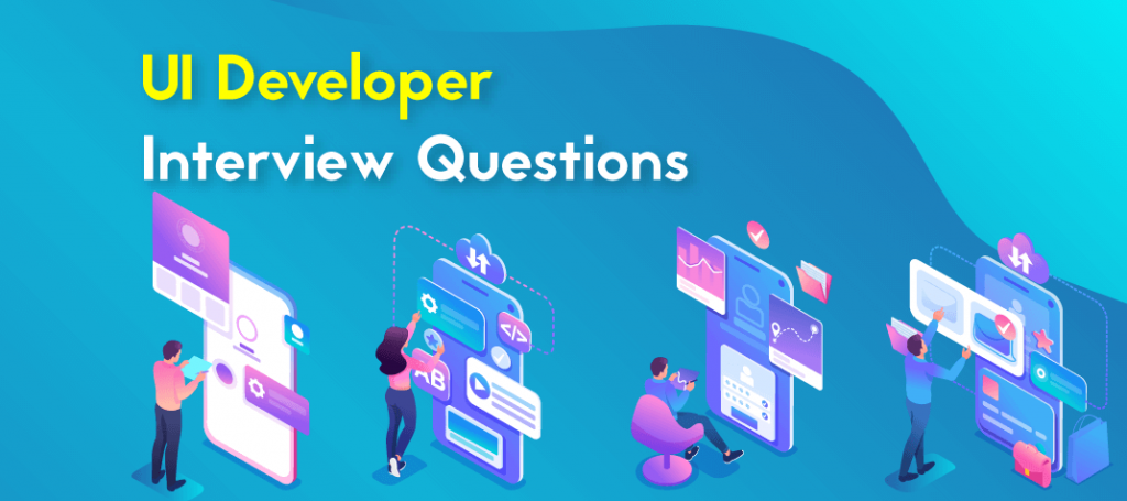 Top 10 Interview Questions for UI Developer 2