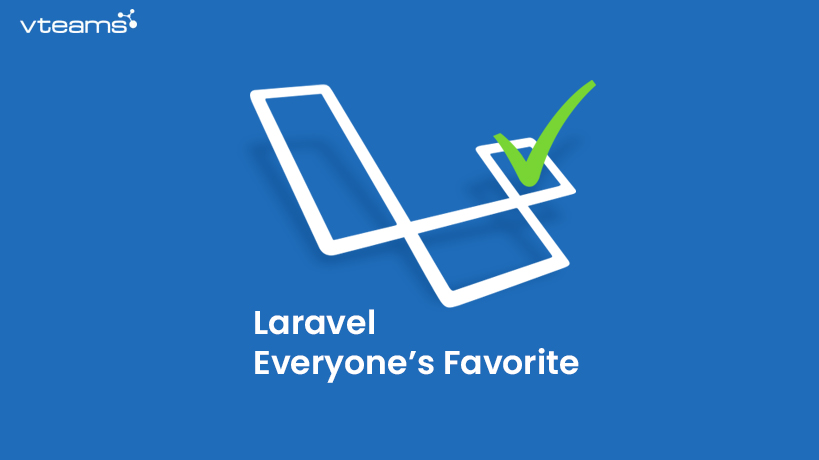 You are currently viewing Laravel – Web Developer Favorite Framework