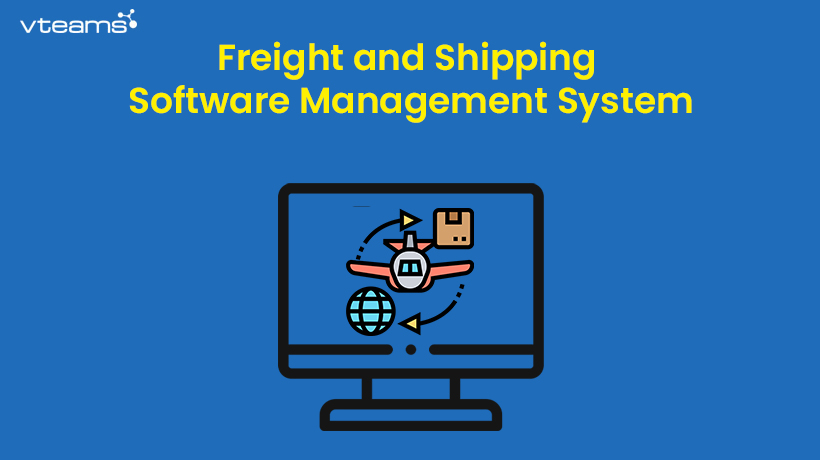 You are currently viewing Unveil the benefits – Freight and Shipping Software Management System