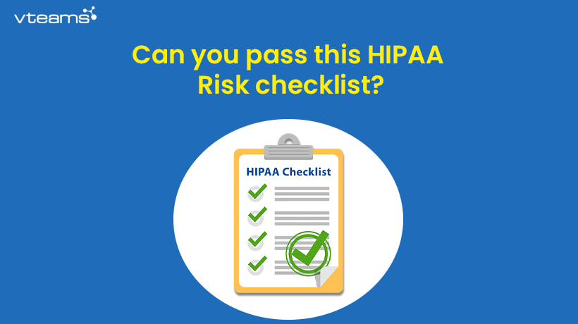 You are currently viewing Can you pass this HIPAA Risk Assessment checklist?