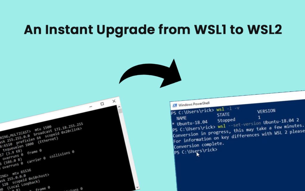 An Instant Upgrade from WSL1 to WSL2 1