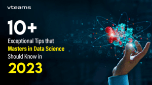 Read more about the article 10+ Exceptional Tips that Masters in Data Science Should Know in 2023