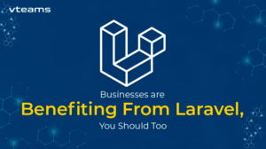 Read more about the article Businesses are Benefiting From Laravel Framework, You Should Too