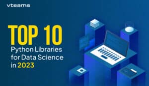 Read more about the article Top 10 Python Libraries for Data Science in 2024