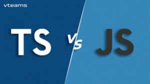 Read more about the article TypeScript VS JavaScript; What Makes the Two Different?