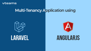 Read more about the article Multi-Tenancy Application using Laravel 5.1 & AngularJS