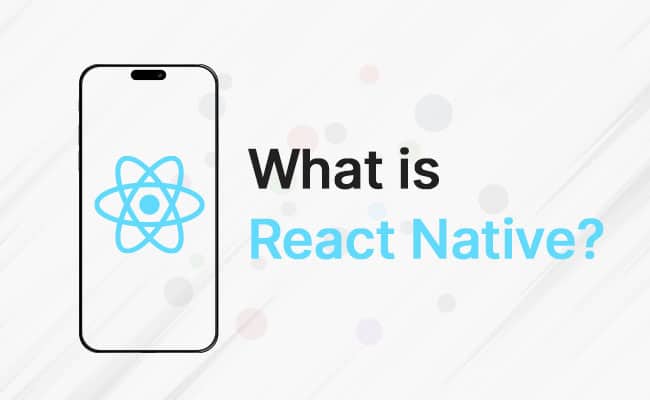 What Is React Native
