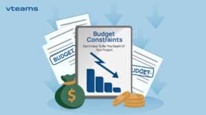 Read more about the article Budget Constraints Don’t Have To Be The Death Of Your Project