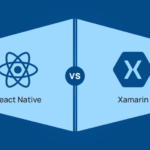 Xamarin vs React Native: An In-Depth Analysis of Two Leading Mobile App Frameworks