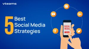 Read more about the article The 5 Best Social Media Strategies And Why They Work