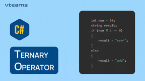 Read more about the article Mastering the C# Ternary Operator: A Concise Guide to Conditional Expressions.