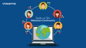 Read more about the article The Importance Of Your Website’s Community And How To Build It