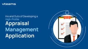 Read more about the article The Ins And Outs Of Developing A High-Profile Appraisal Management Application