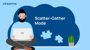 Read more about the article The Scatter-Gather Mode And How It Works