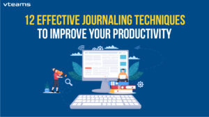 Read more about the article 12 Effective Journaling Techniques to Improve Your Productivity